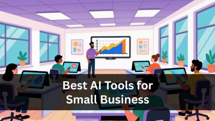Best AI Tools for Small Businesses (Complete Guide)
